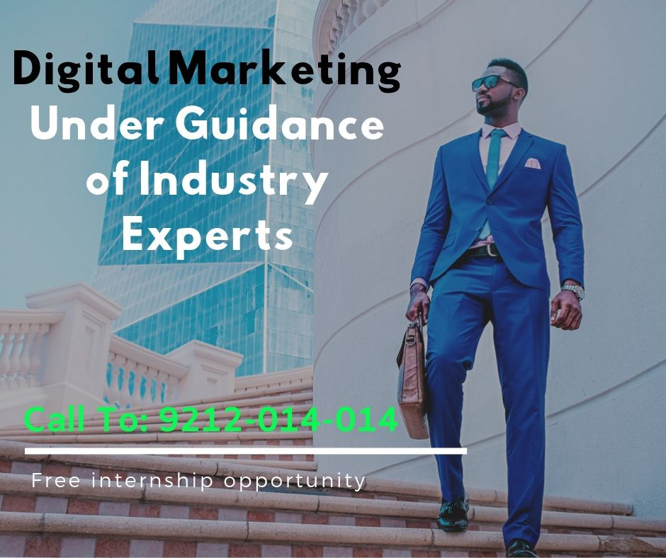 Digital Marketing Under Guidance of Industry Experts