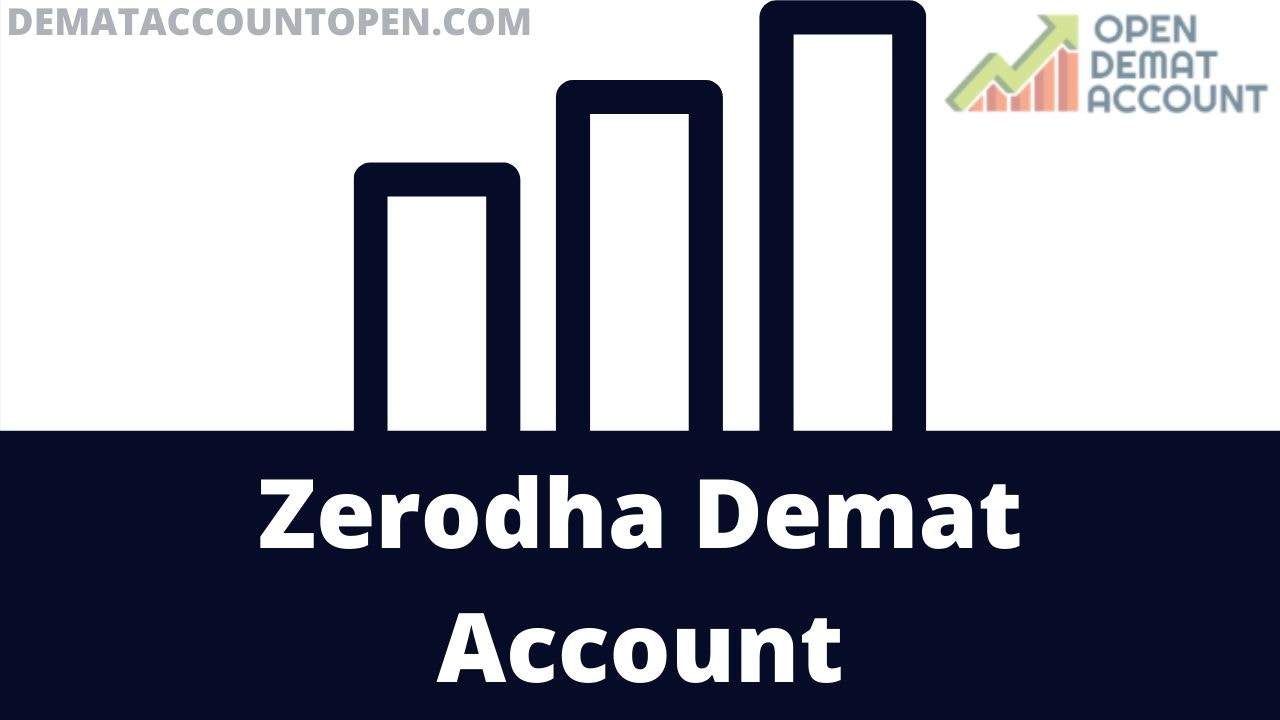 Zerodha Demat Account