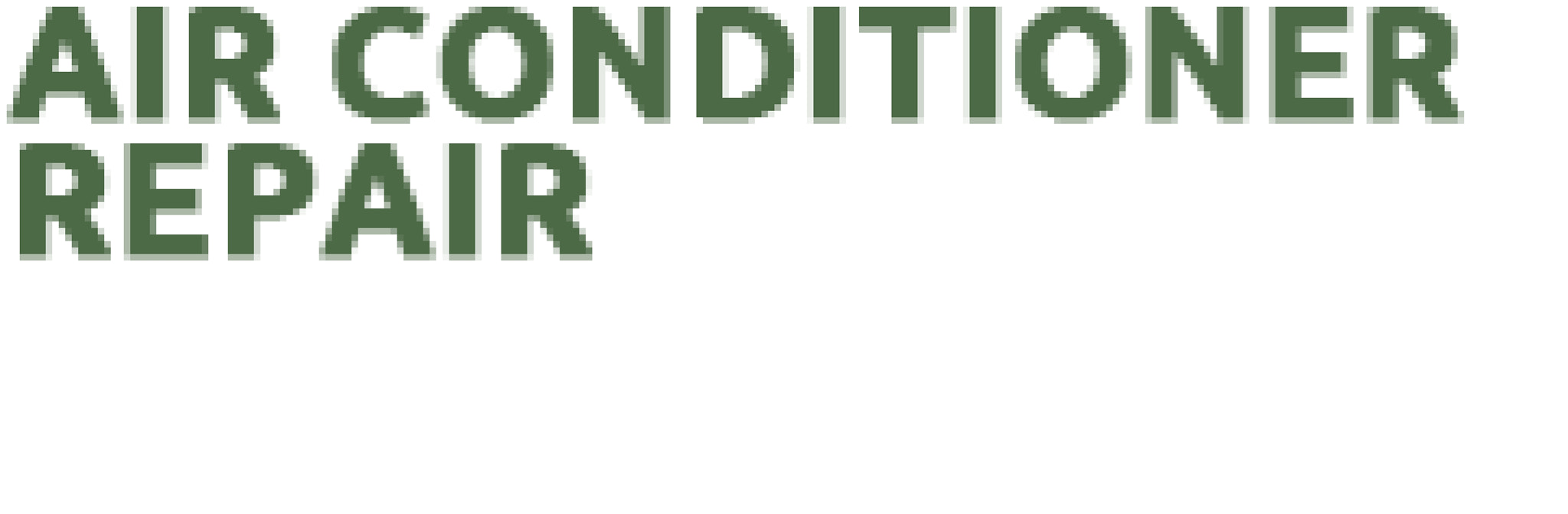 Air Conditioner Repair and Installation