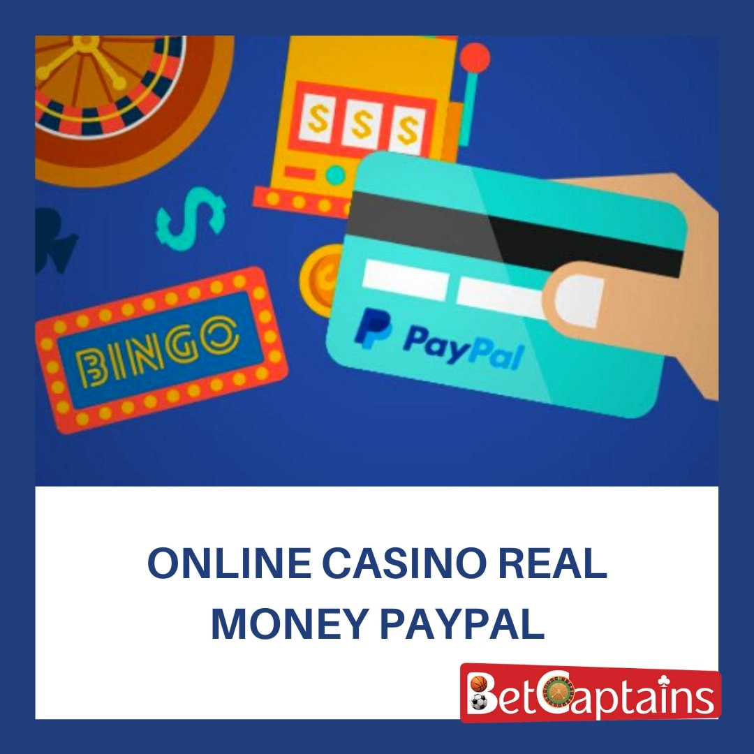 Online Casino Real Money Paypal