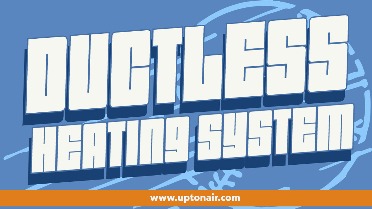 Ductless Heating System