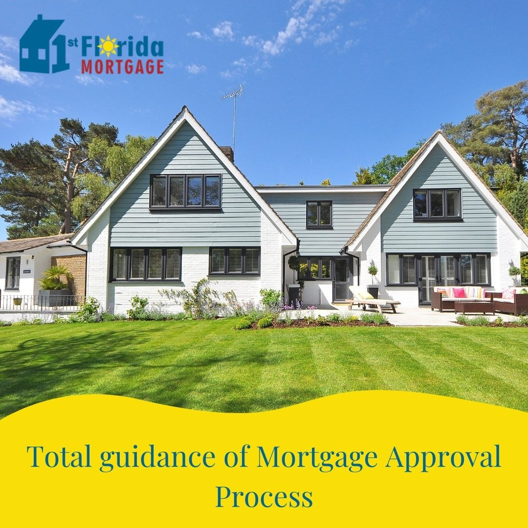Total guidance of Mortgage Approval Process