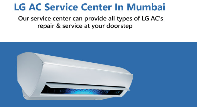 LG AC Repair Near Me Mumbai