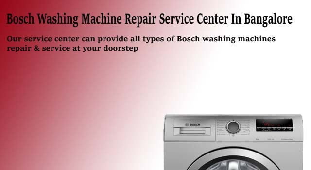 Bosch Washing Machine Repair Near Me Bangalore