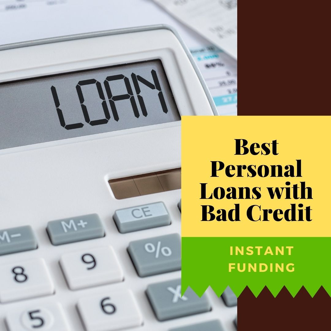 Who Offers the Best Personal Loans with Bad Credit?