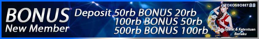 TOKOSBOBET88 BONUS-DEPOSIT-NEW-MEMBER