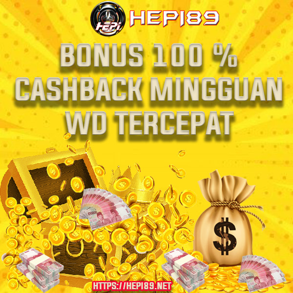 Hepi89 - Bonus New Member 100 %