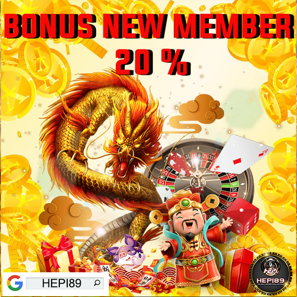 Hepi89 - Bonus New Member 20 %