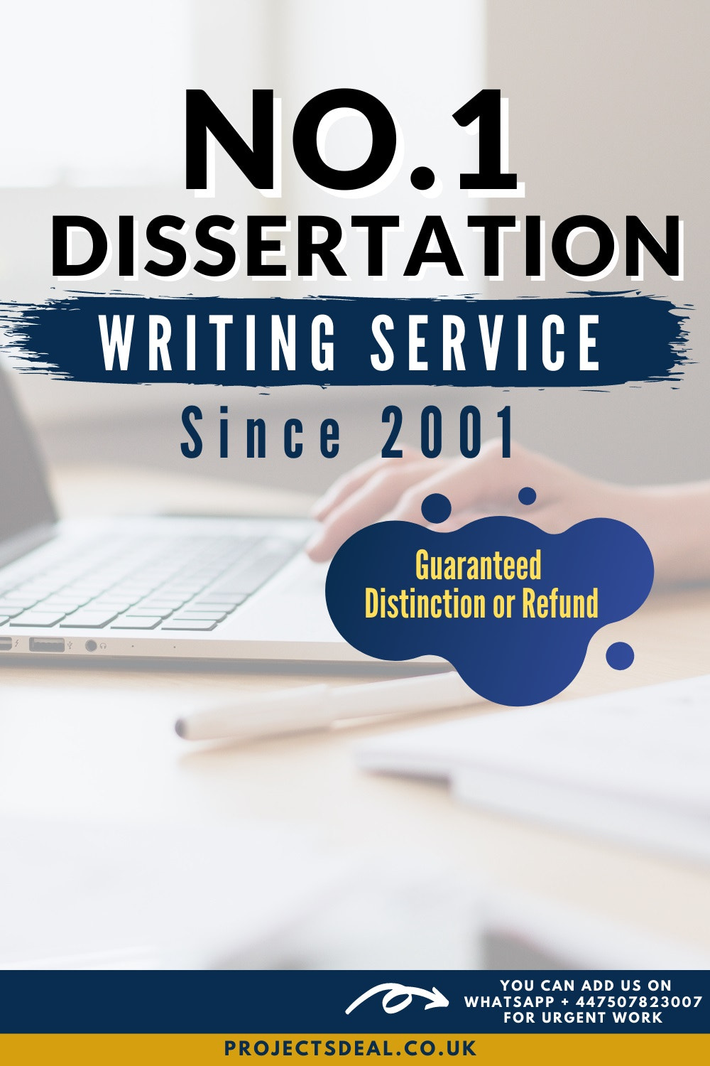 No.1 Dissertation & Essay Writing Services in UK|100% Distinction