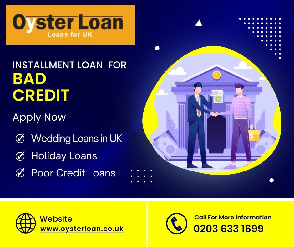 Installment Loans for Bad Credit | Fast Online | Oyster Loan