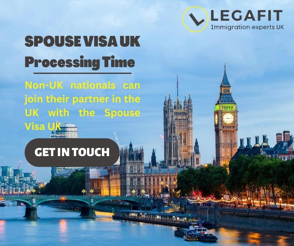 Spouse Visa Processing Time in the UK