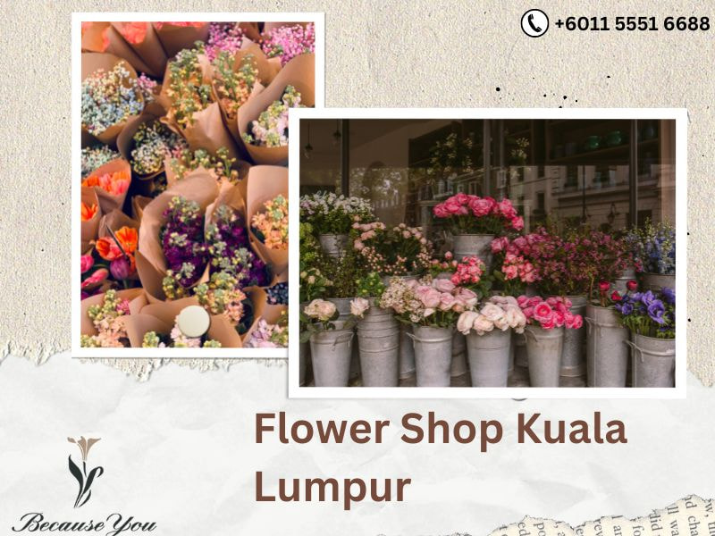 Best Flower Shop in Kuala Lumpers