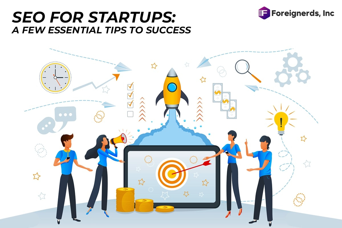 SEO For Startups: A Few Essential Tips To Success