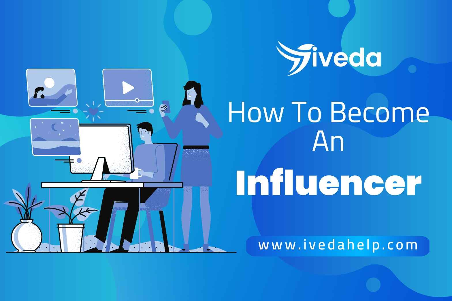 How to become an Influencer (1)