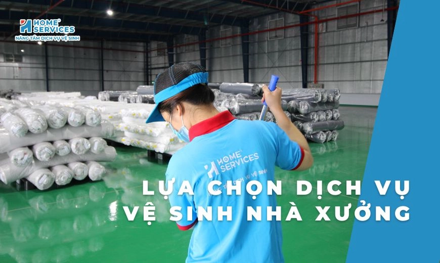 Dịch vụ vệ sinh nhà xưởng uy tín - chất lượng