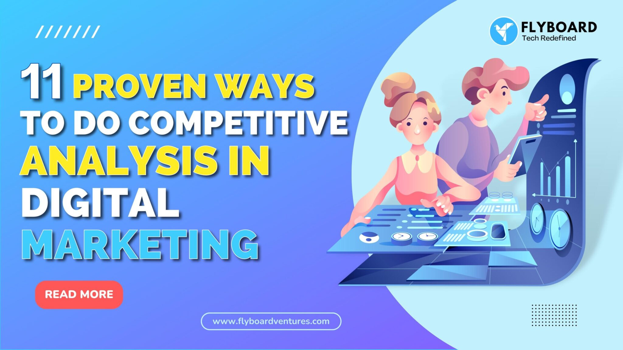 How To Do A Competitive Analysis For Digital Marketing | Flyboard Ventures