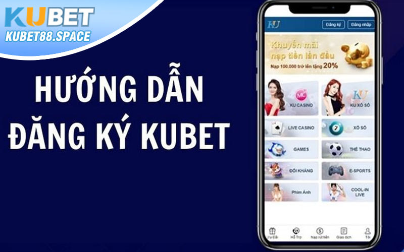 \uD83D\uDCA5 Đăng Ký Kubet - Hướng Dẫn Đăng Ký Kubet Chi Tiết Nhất