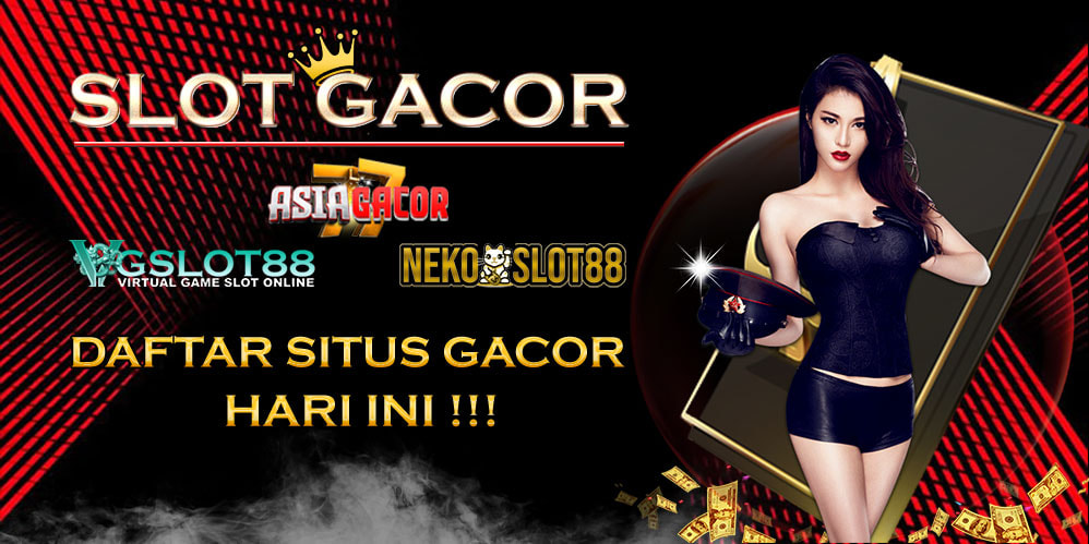 Slot Gacor