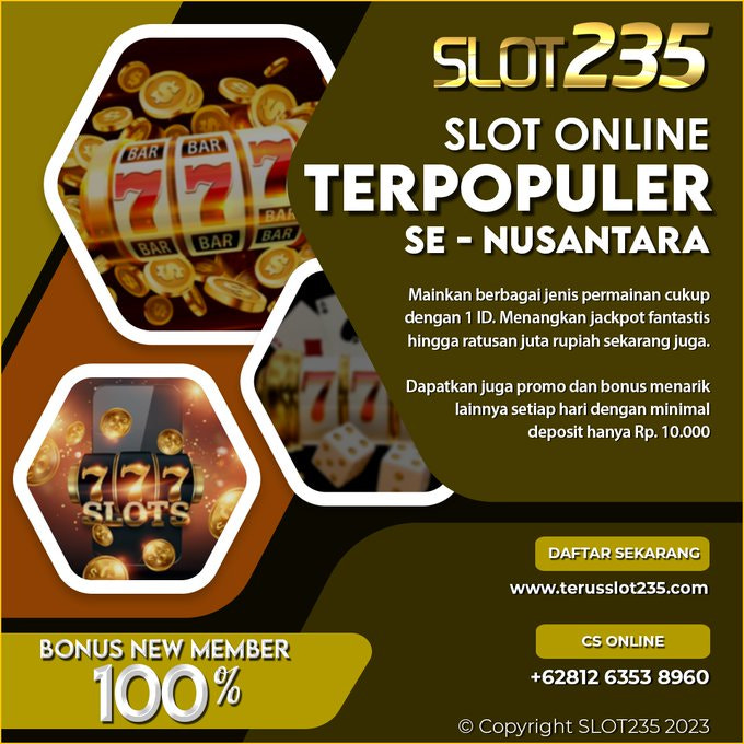 SLot235 Slotonline Terpopuler Senusantara