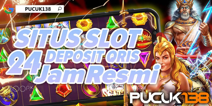 Situs-Slot-Deposit-Qris-24-Jam-Resmi