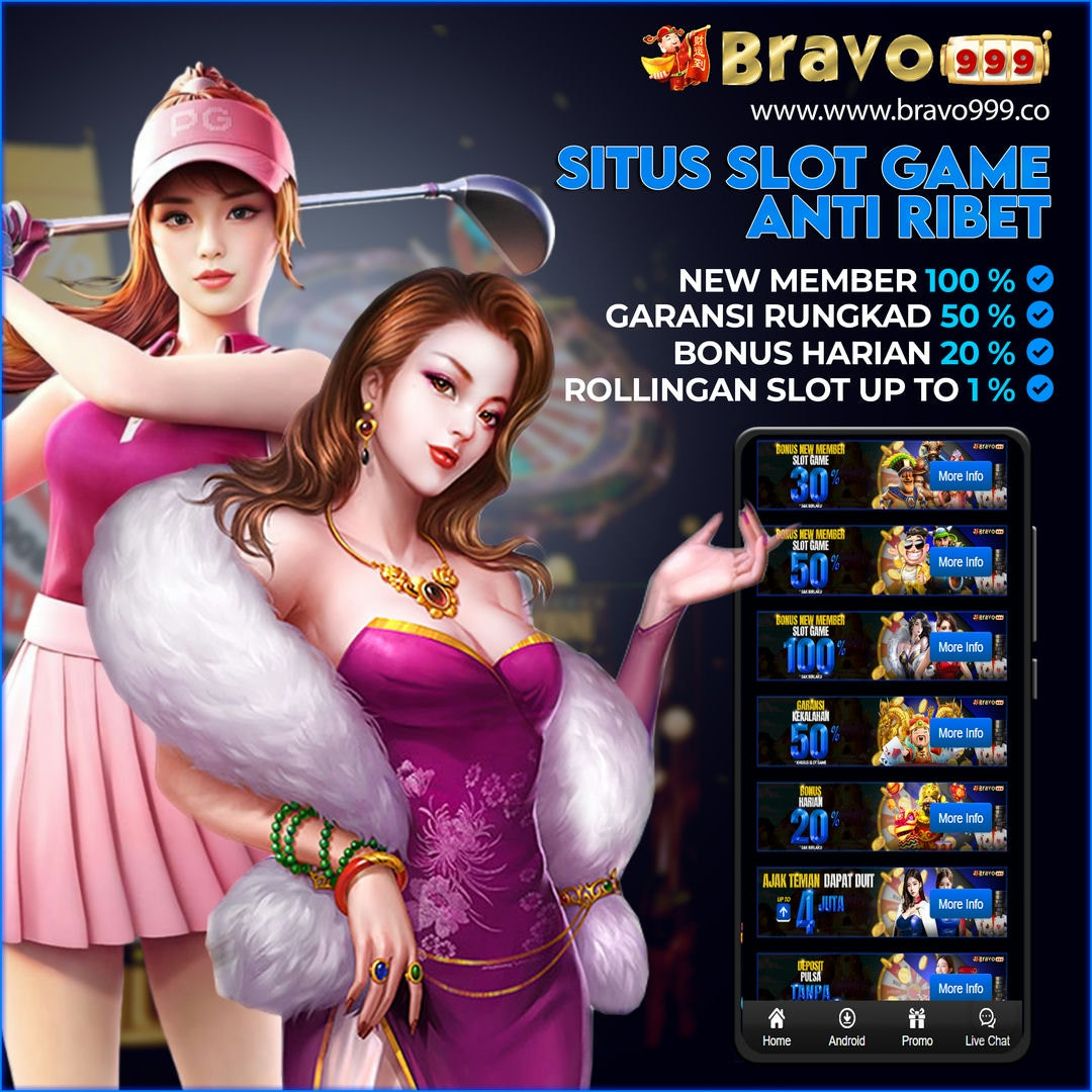 BRAVO999 - SITUS SLOT ANTI RIBET