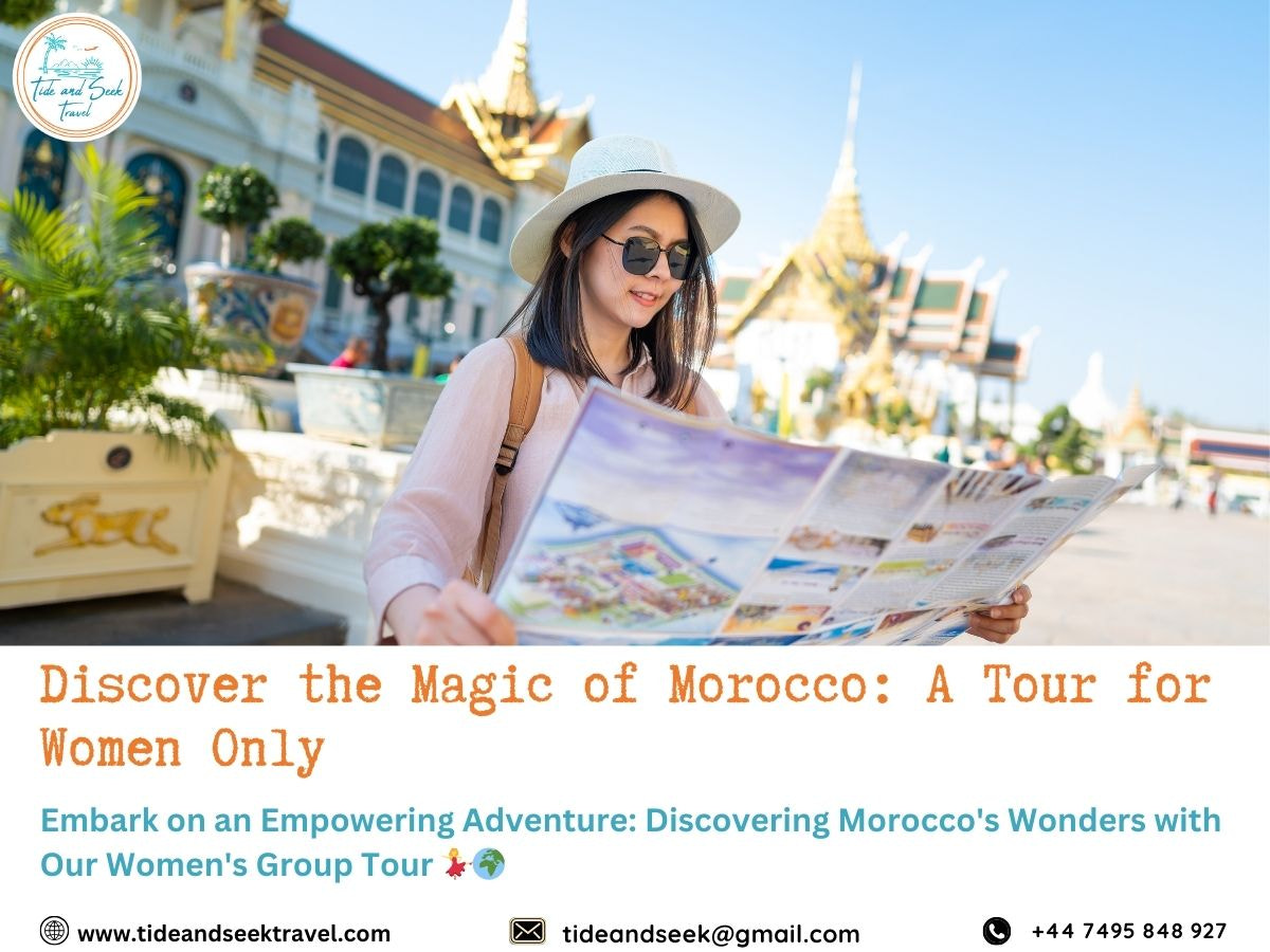 Morocco Tour Group For Women | Morocco Holiday Package