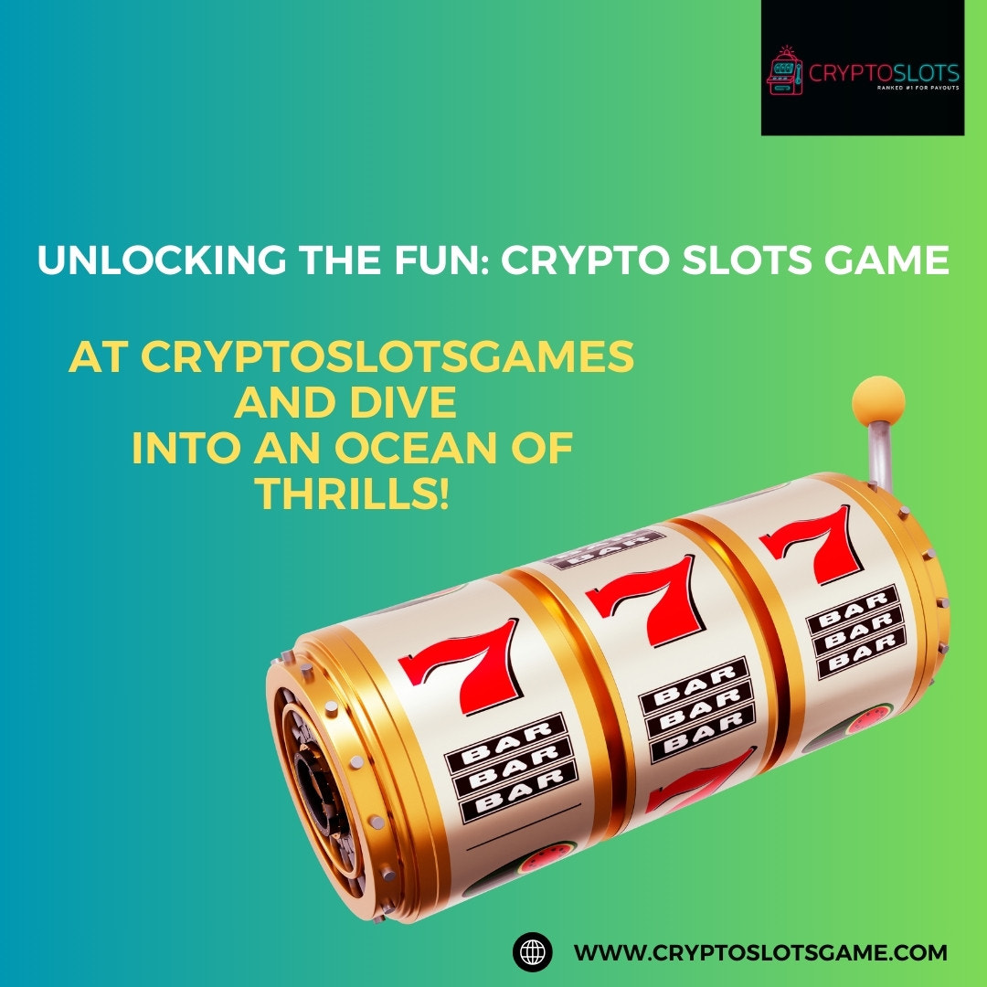 Unlocking the Fun: Crypto Slots Game