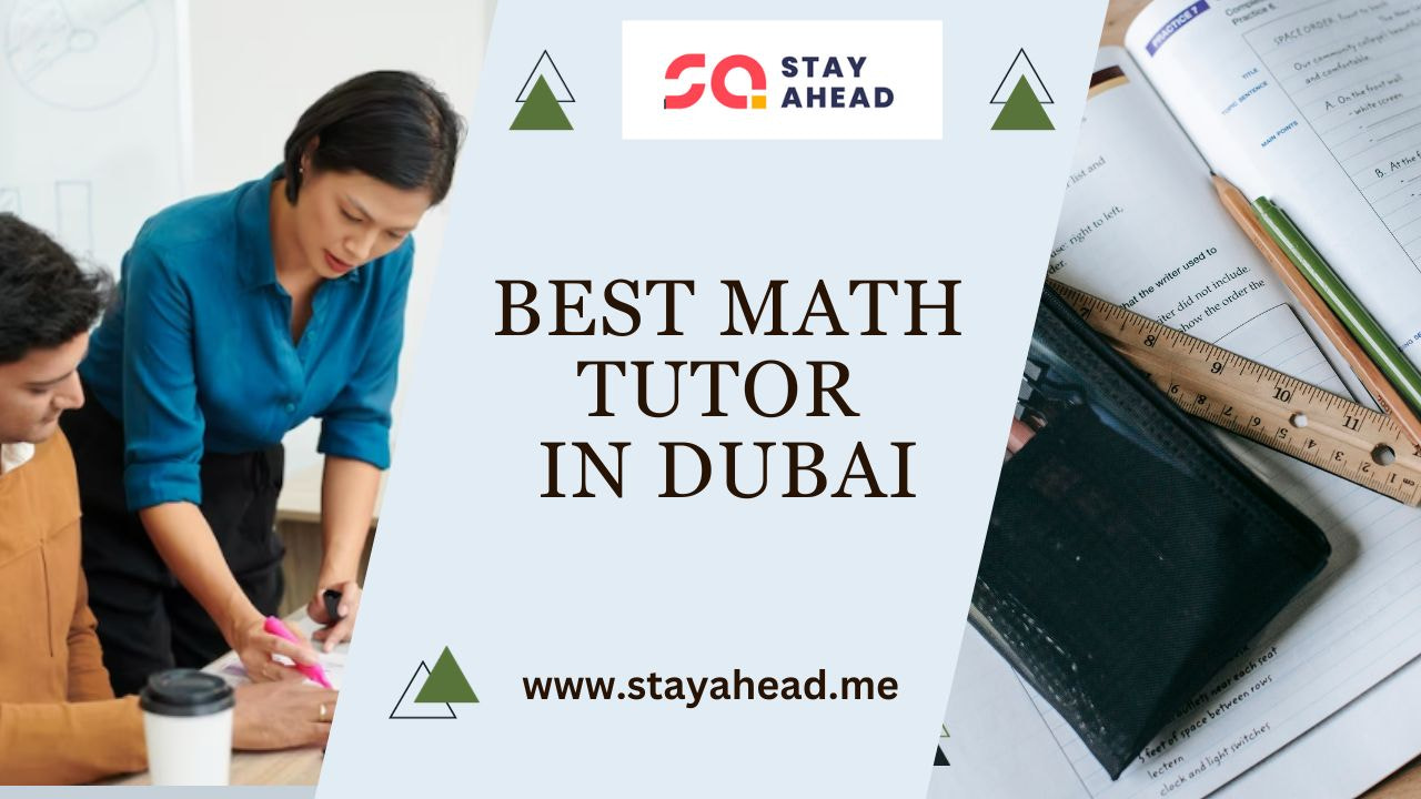 How Math Tutoring Shapes Well-Rounded Individuals in Dubai