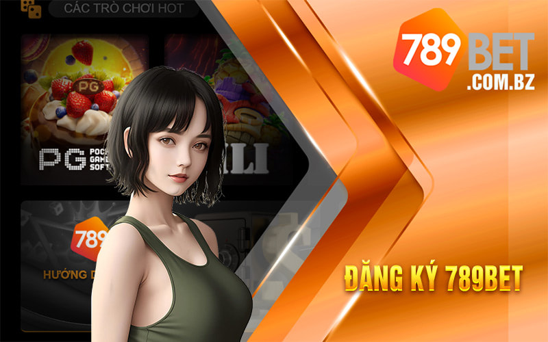 Đăng Ký 789Bet – Tham Gia Cá Cược Nhận Ngay Ưu Đãi