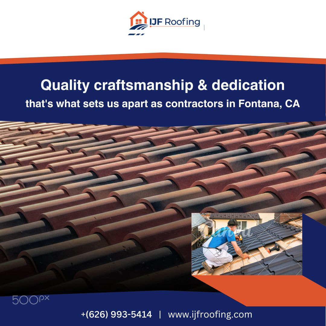 IJF Roofing - Premier Construction, Remodeling & Roofing Services in California