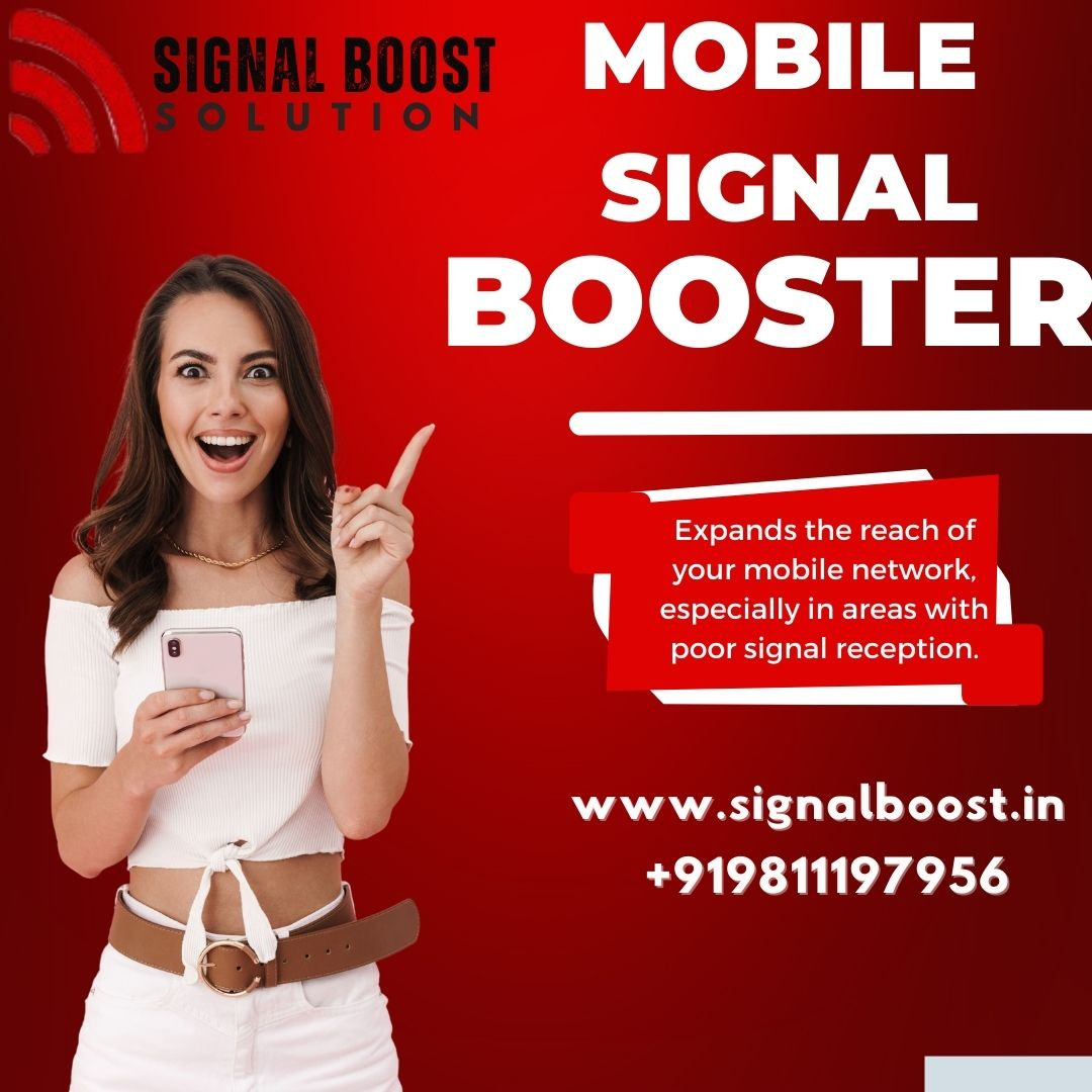 Cell Phone signal booster in Delhi