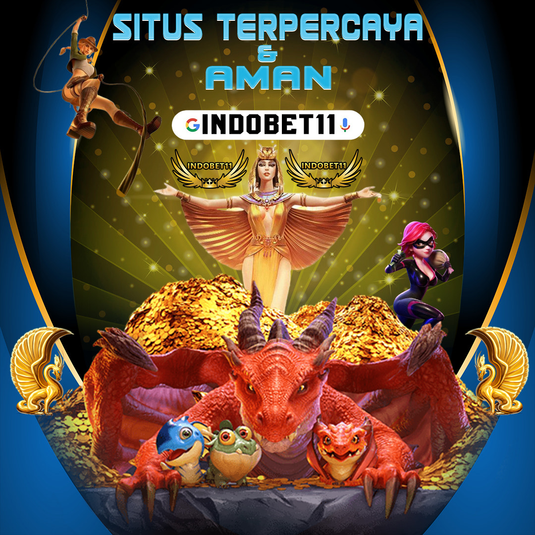 IndoBet11 - SITUS SLOT TERPERCAYA