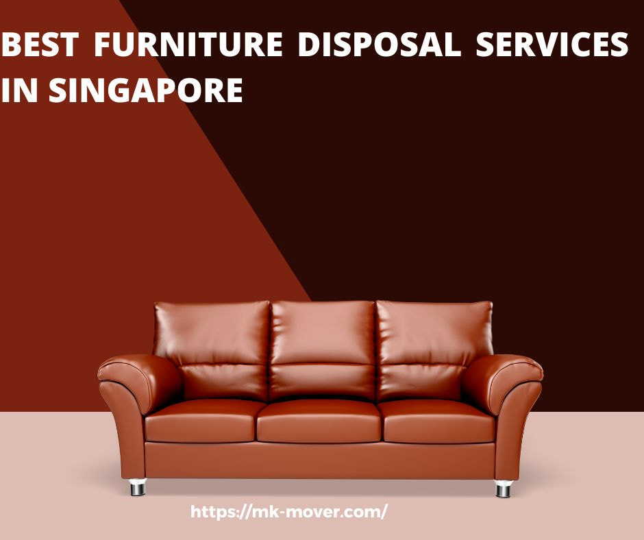 Best Furniture Disposal Services in Singapore