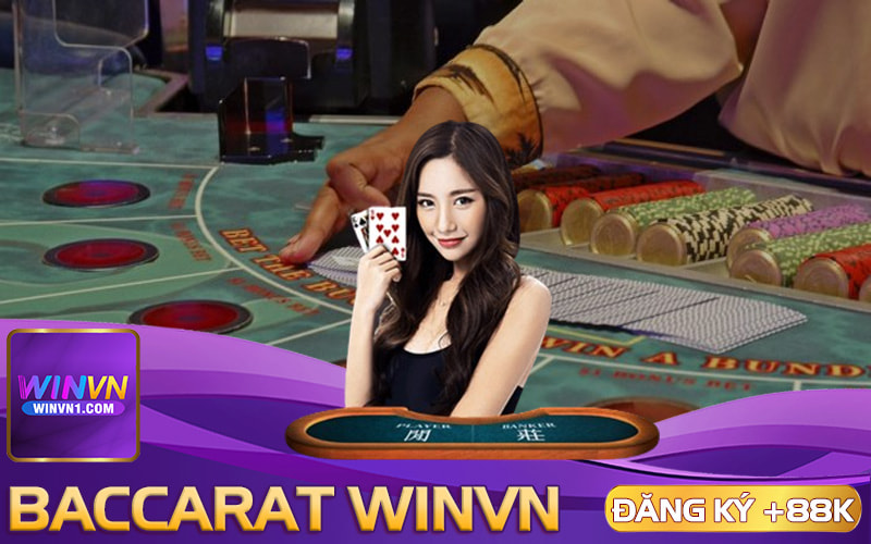 Baccarat Online - Chơi Baccarat Winvn