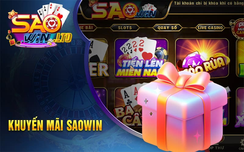 KHUYẾN MÃI SAOWIN- CÁCH NHẬN KHUYẾN MÃI NHÀ CÁI