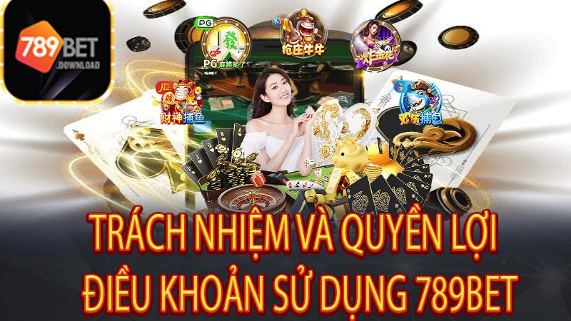QUYỀN LỢI KHI TRỞ THÀNH THÀNH VIÊN CỦA 789BET