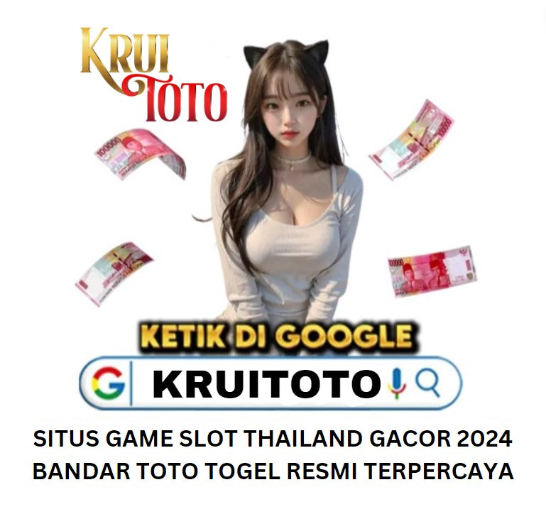 KRUITOTO: Situs Game Slot Thailand Gacor 2024