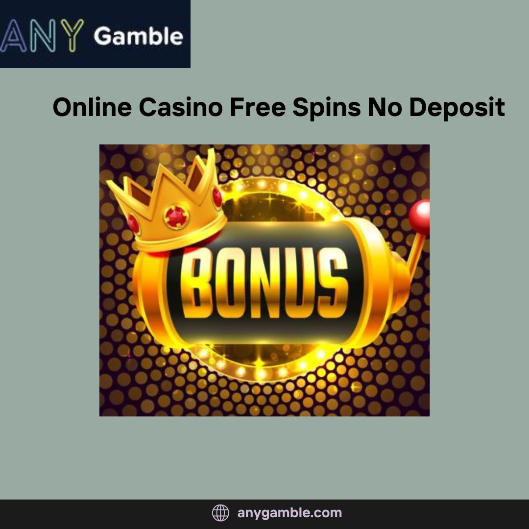 Online Casino Free Spins No Deposit