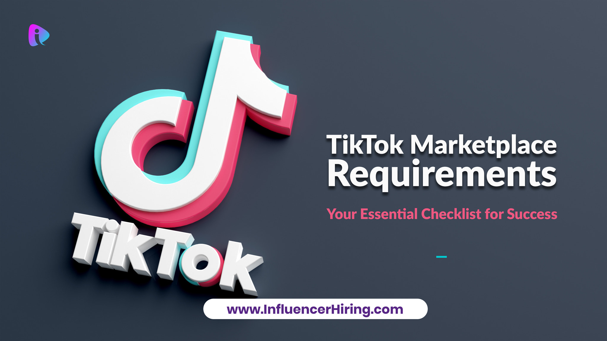 TikTok Marketplace Requirements: Your Essential Checklist for Success