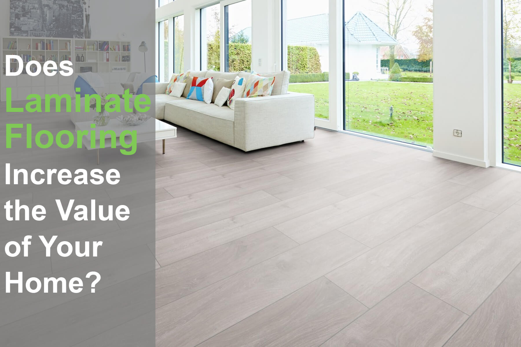 Does Laminate Flooring Increase The Value Of Your Home?