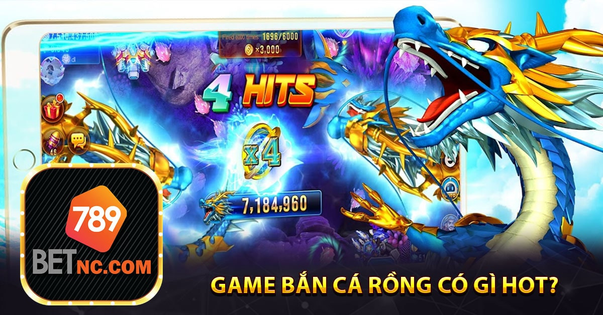 BẮN CÁ RỒNG - SẢN PHẨM CỔ ĐIỂN GIẢI TRÍ HẤP DẪN NHẤT 2024