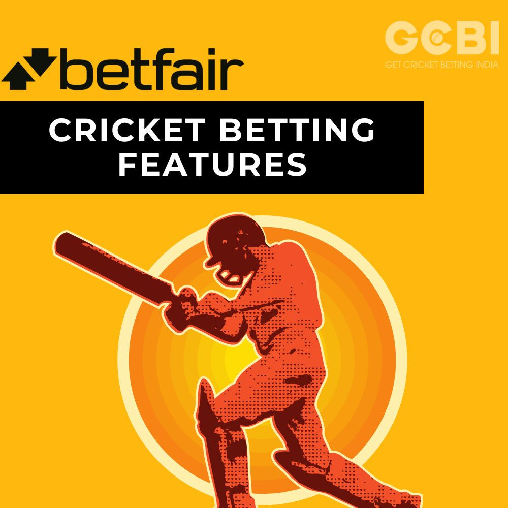 Betfair Cricket Betting Features | GCBI Review