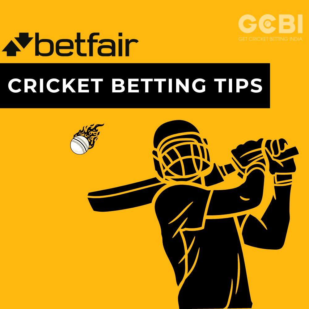 Betfair Cricket Betting Tips