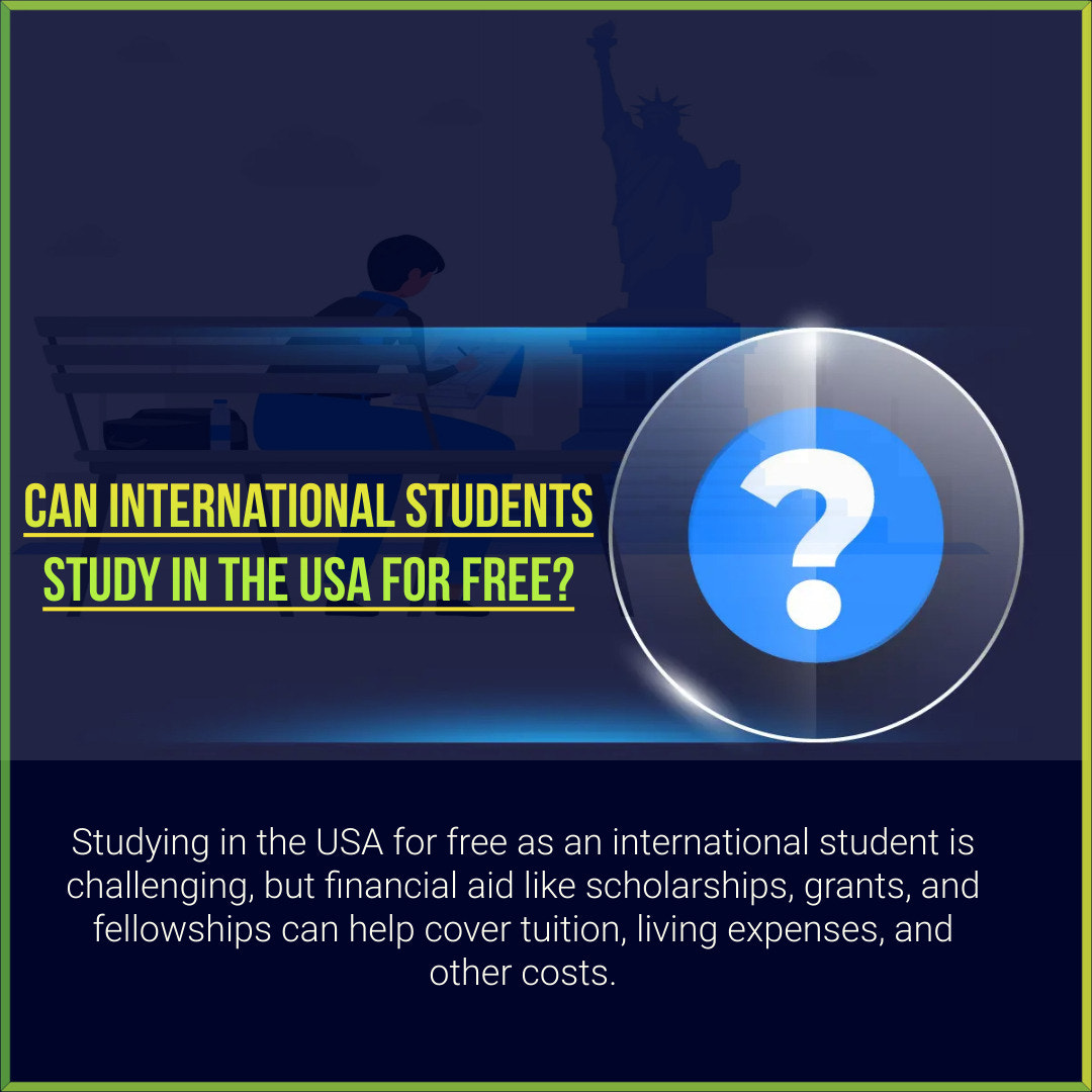 Can international students study in the USA for free