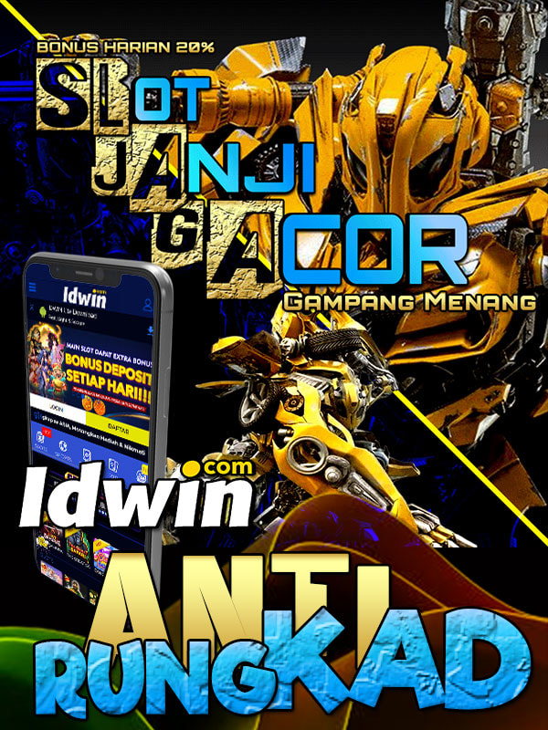 Janji Slot Gacor IDWIN | Bonus Deposit 100% Pasti CUAN