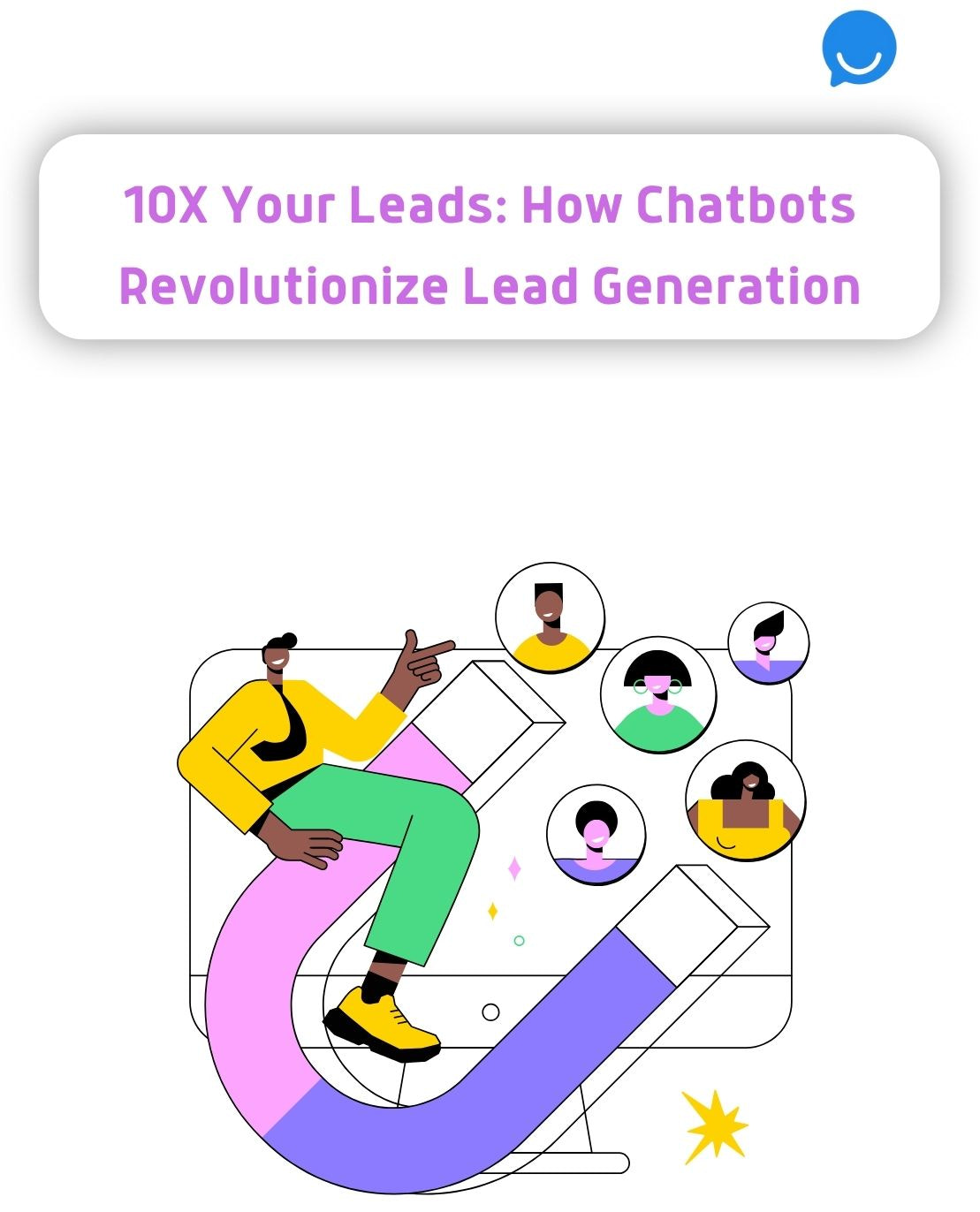 10X Your Leads: How Chatbots Revolutionize Lead Generation - Beyondchats