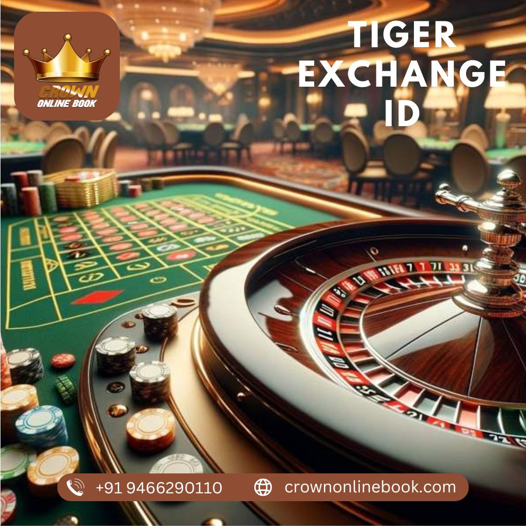 Tiger exchange id  is the best online bettting platform in india.