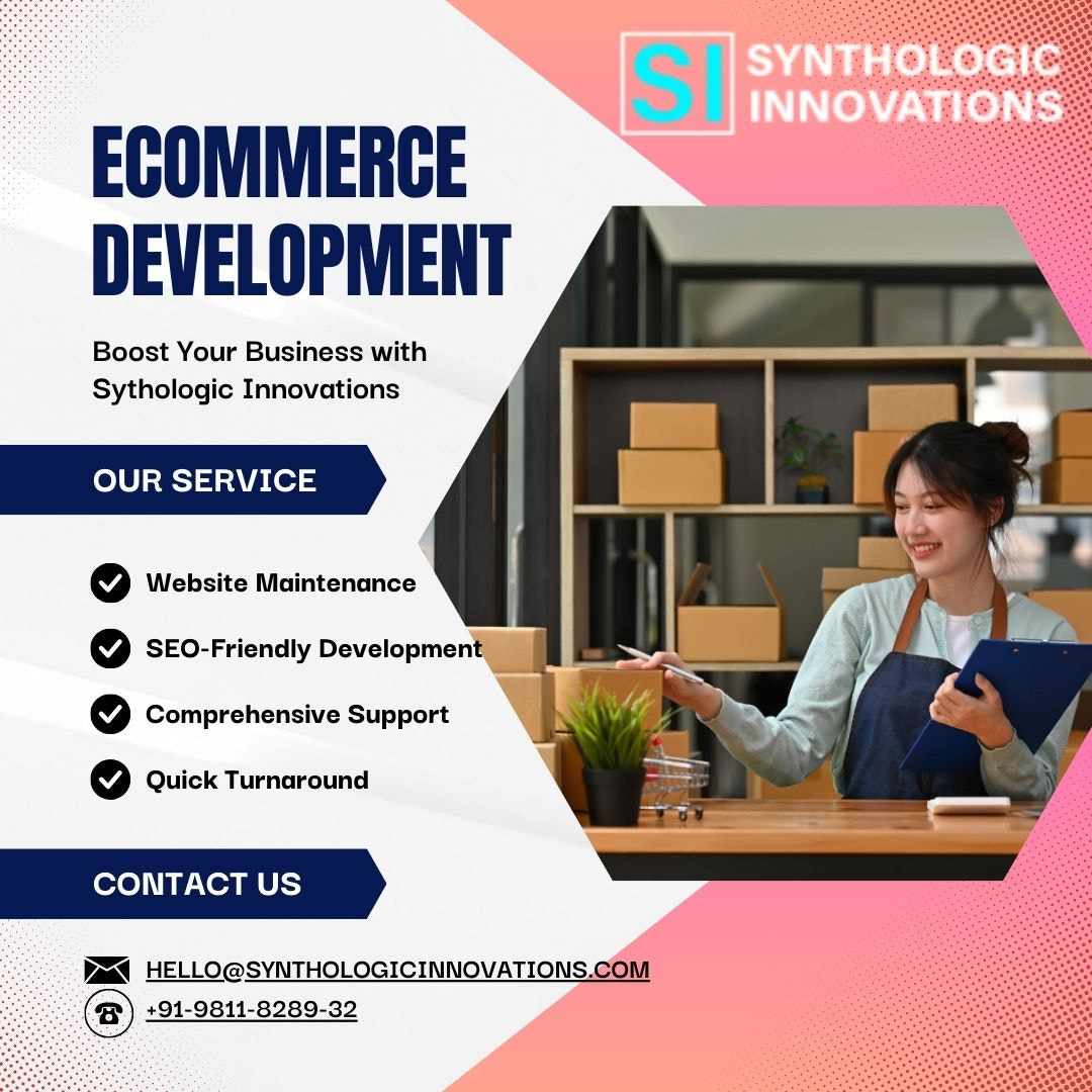 Top-Rated Ecommerce Development Company in Delhi - Sythologic Innovations