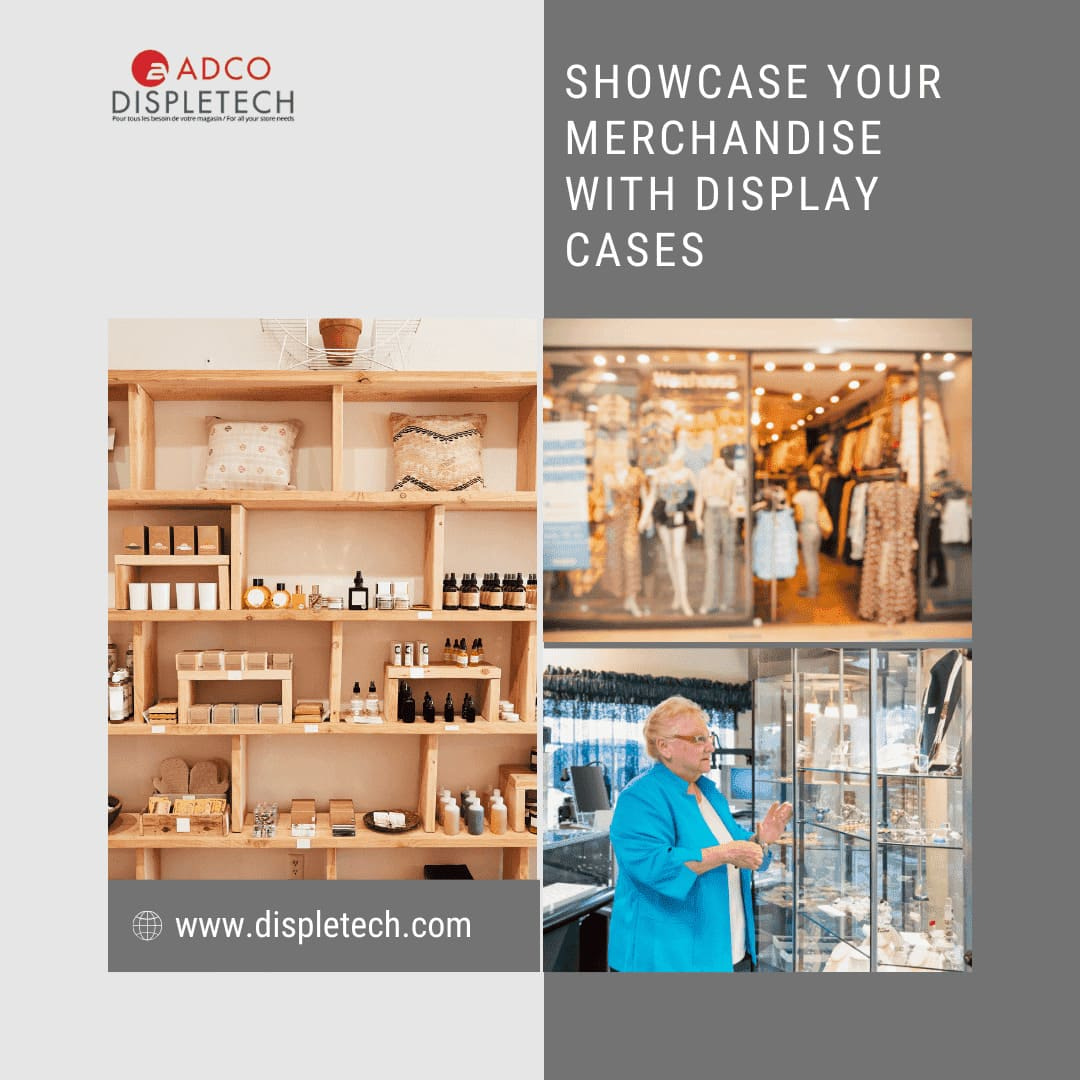 Showcase Your Merchandise with Display Cases | Displetech