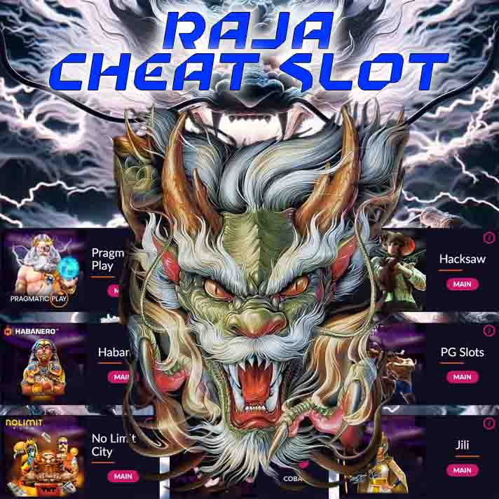 Situs Raja Cheat Slot Paling Top di Tanah Air